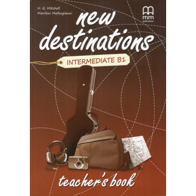 Книга для вчителя New Destinations Intermediate B1 teachers book Mitchell, H ISBN 9789605091569 замовити онлайн