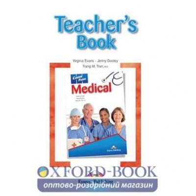 Книга для вчителя Career Paths Medical Teachers Book ISBN 9781780986586 замовити онлайн
