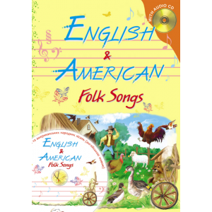 Англійські і американські народні пісні для дітей Збірник пісень + аудіододаток Авторський колектив 9789668790768