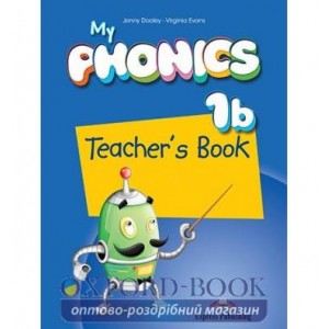 Книга для вчителя My PHONICS 1b Teachers Book ISBN 9781471527135