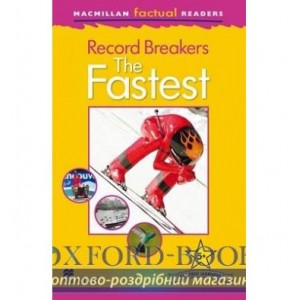 Книга Macmillan Factual Readers 5+ The Fastest ISBN 9780230432314