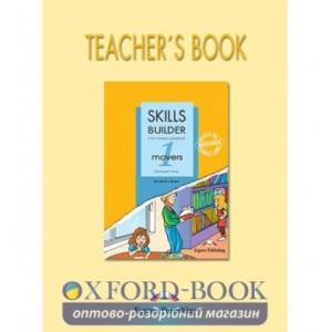 Книга для вчителя Skills Builder Movers 1 Teachers Book Format 2007 ISBN 9781846792076