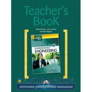 Книга для вчителя Career Paths Environmental Engineering Teachers Book ISBN 9781471516122
