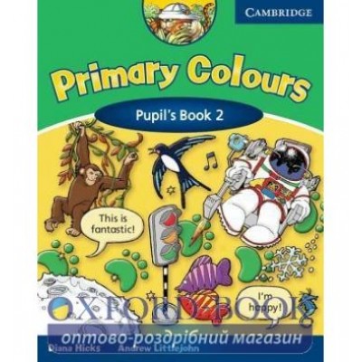 Підручник Primary Colours 2 Pupils book Hicks, D ISBN 9780521667333 заказать онлайн оптом Украина