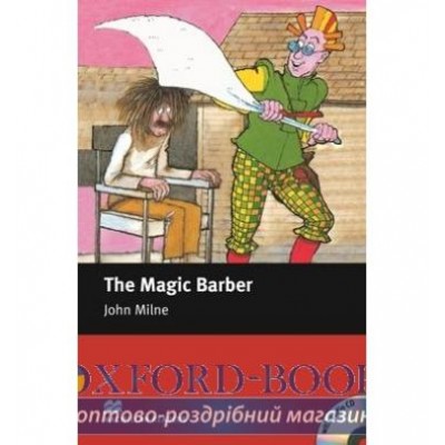 Macmillan Readers Starter The Magic Barber + Audio CD ISBN 9781405077934 заказать онлайн оптом Украина