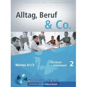 Підручник Alltag, Beruf and Co. 2 Kursbuch + Arbeitsbuch mit Audio-CD zum Arbeitsbuch ISBN 9783192015908