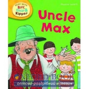 Книга Oxford Reading Tree Read with Biff, Chip and Kipper 6 Uncle Max ISBN 9780198486381