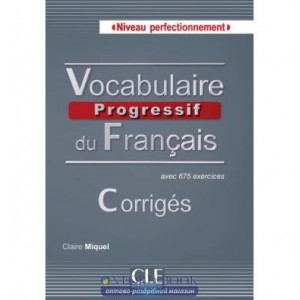 Словник Vocabulaire Progr du Franc Perfectionnement Corrig?s ISBN 9782090381559