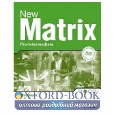 Робочий зошит Matrix New Pre-Inter workbook ISBN 9780194766081 заказать онлайн оптом Украина