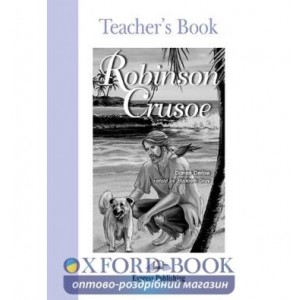 Книга для вчителя Robinson Crusoe Teachers Book ISBN 9781842168455