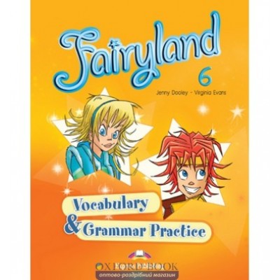 Книга Fairyland 6 Vocabulary And Grammar Practice ISBN 9780857774668 замовити онлайн