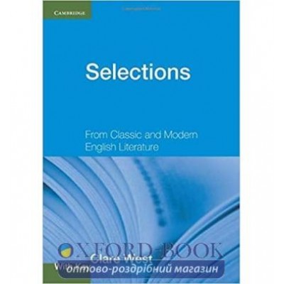 Книга Selections from Classic and Modern English Literature Clare West ISBN 9780521140836 заказать онлайн оптом Украина