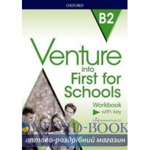 Робочий зошит Venture into First for Schools Workbook + key + Audio CD ISBN 9780194115063