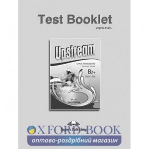 Книга Upstream B2+ Upper Intermediate 3rd Edition Test Booklet ISBN 9781471526749