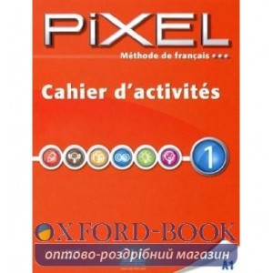 Книга Pixel 1 Cahier d`exercices Favret, C ISBN 9782090387599
