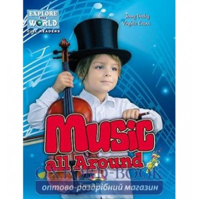 Книга Music All Around Reader ISBN 9781471540097 заказать онлайн оптом Украина