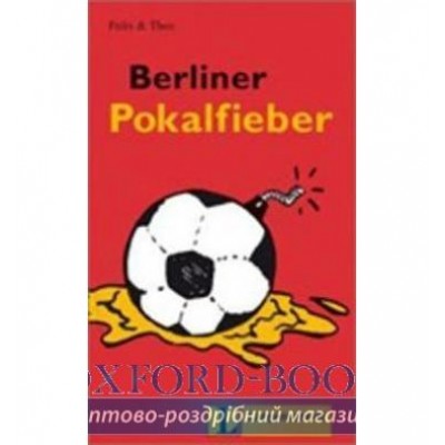 Книга Berliner Pokalfieber (A1-A2) ISBN 9783126064637 заказать онлайн оптом Украина