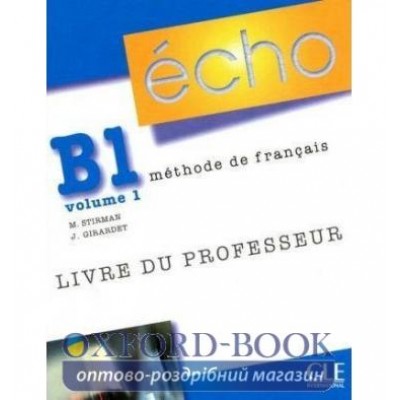 Книга Echo B1.1 Livre Professeur ISBN 9782090385748 замовити онлайн