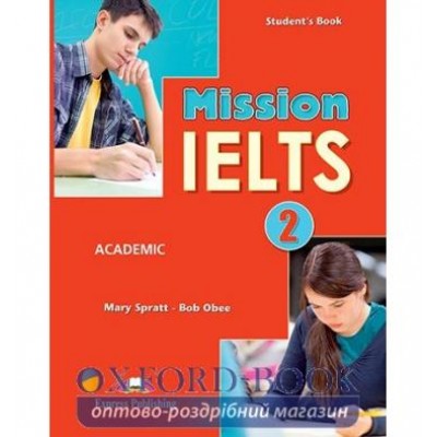 Підручник Mission IELTS 2 Students Book ISBN 9781471519543 замовити онлайн
