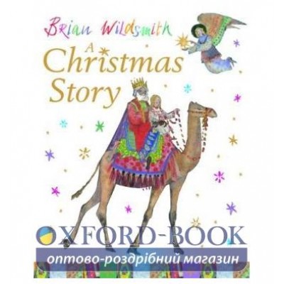 Книга A Christmas Story ISBN 9780192727305 заказать онлайн оптом Украина