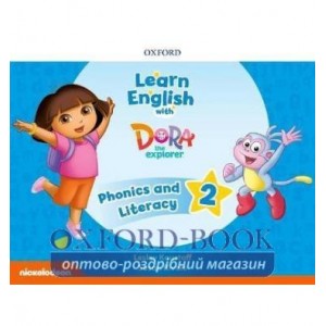 Книга Learn English with Dora the Explorer 2 Phonics and Literacy ISBN 9780194057226