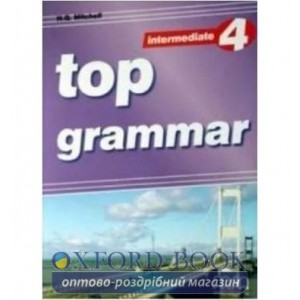 Підручник Top Grammar 4 Intermediate Students Book Mitchell, H ISBN 9789604434077