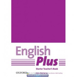 Книга для вчителя English Plus Starter Teachers Book ISBN 9780194749091