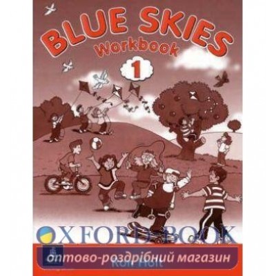 Робочий зошит Blue Skies 1 Workbook ISBN 9780582336070 заказать онлайн оптом Украина