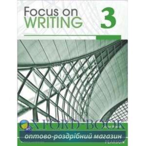 Книга Focus on Writing 3 ISBN 9780132313537