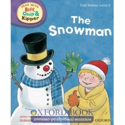 Книга Biff, Chip and Kipper Stories 2 The Snowman [Hardcover] ISBN 9780198486459 замовити онлайн