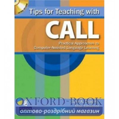 Книга Tips for Teaching with CALL + CD ISBN 9780132404280 замовити онлайн