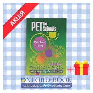 Підручник Practice Tests for Cambridge PET for Schools Students Book ISBN 9781408061527