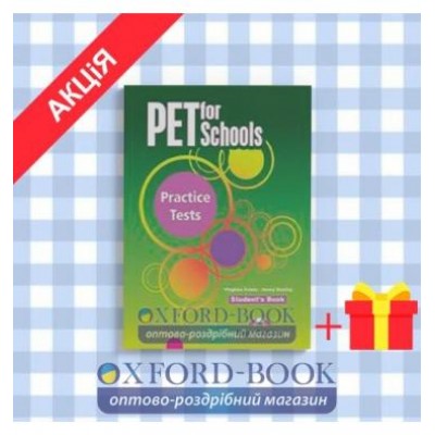 Підручник Practice Tests for Cambridge PET for Schools Students Book ISBN 9781408061527 заказать онлайн оптом Украина