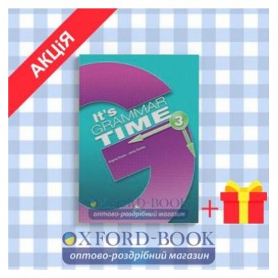 Підручник Its Grammar Time 3 Students Book ISBN 9781471538087 замовити онлайн