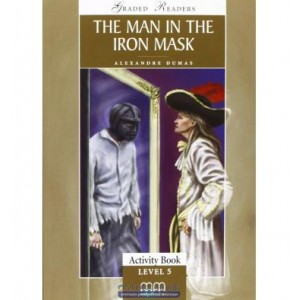 Робочий зошит Level 5 The Man in the Iron Mask Upper-Intermediate Arbeitsbuch Dumas, A ISBN 9789604783854