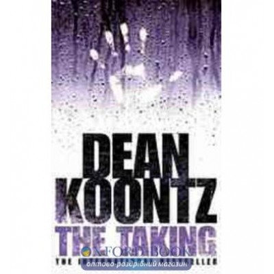 Книга The Taking Koontz, D ISBN 9780007130771 заказать онлайн оптом Украина