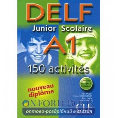 Книга DELF Junior Scolaire A1 150 Activites Livre + Corriges ISBN 9782090352474 замовити онлайн
