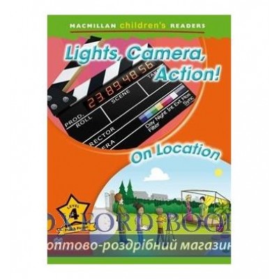Книга Macmillan Childrens Readers 4 Lights, Camera, Action!/ On Location ISBN 9780230443709 замовити онлайн