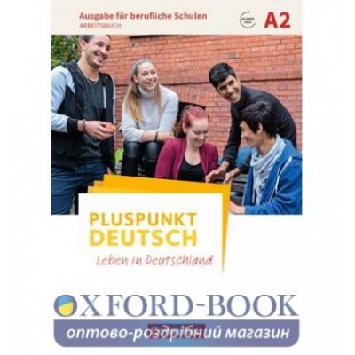 Робочий зошит Pluspunkt Deutsch NEU A2 Arbeitsbuch mit Audios online, berufliche Schulen ISBN 9783065209342 замовити онлайн
