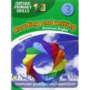 Книга Oxford Primary Skills Reading and Writing (American English) 3 ISBN 9780194002776