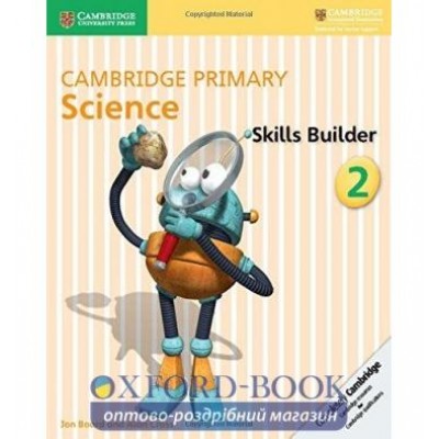 Книга Cambridge Primary Science 2 Skills Builder ISBN 9781316611012 заказать онлайн оптом Украина