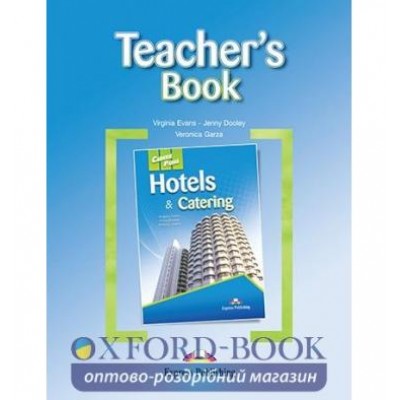 Книга для вчителя Career Paths Hotels and Catering Teachers Book ISBN 9780857776099 заказать онлайн оптом Украина