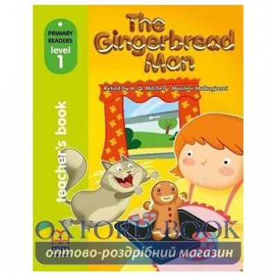 Книга для вчителя Level 1 The Gingerbread Man teachers book ISBN 9786180525052 заказать онлайн оптом Украина