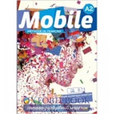 Книга Mobile A2 Pack Numerique Premium Alemanni, L ISBN 9782278072774 замовити онлайн