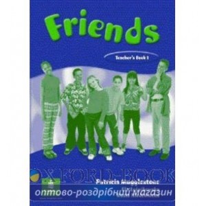 Книга Friends 1 Teachers book ISBN 9780582306622