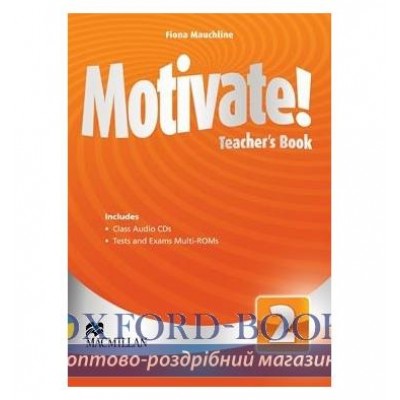 Книга для вчителя Motivate! 2 Teachers Book with Audio CDs and Tests and Exams Multi-ROMs ISBN 9780230452602 купить оптом Украина