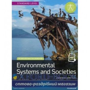 Книга Pearson Baccalaureate: Environmental Systems and Societies, 2nd Edition (print and eText) ISBN 9781447990420