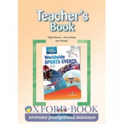 Книга для вчителя Career Paths Worldwide Sports Events Teachers Book заказать онлайн оптом Украина