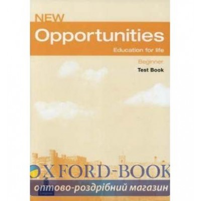 Тести Opportunities Beginner New Test Book ISBN 9781405832021 замовити онлайн
