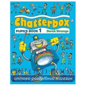 Підручник Chatterbox 1 Pupils book ISBN 9780194324311